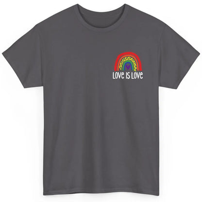 Rainbow Love Is Love LGBT Gay Pride Month Rainbow Flag Classic Unisex T-Shirt