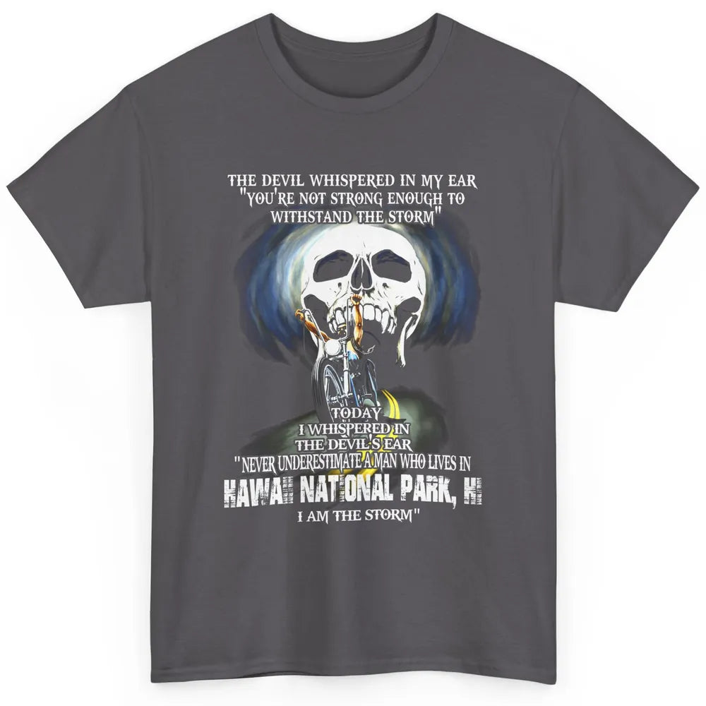 Never Underestimate Hawaii National Park Man Devil Ear Skull Classic Unisex T-Shirt