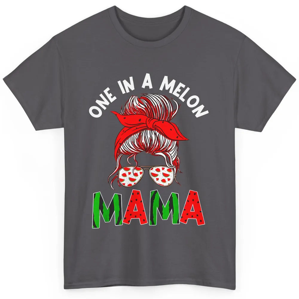 One In A Melon Mama Messy Bun Watermelon Summer Fruit Mother Classic Unisex T-Shirt