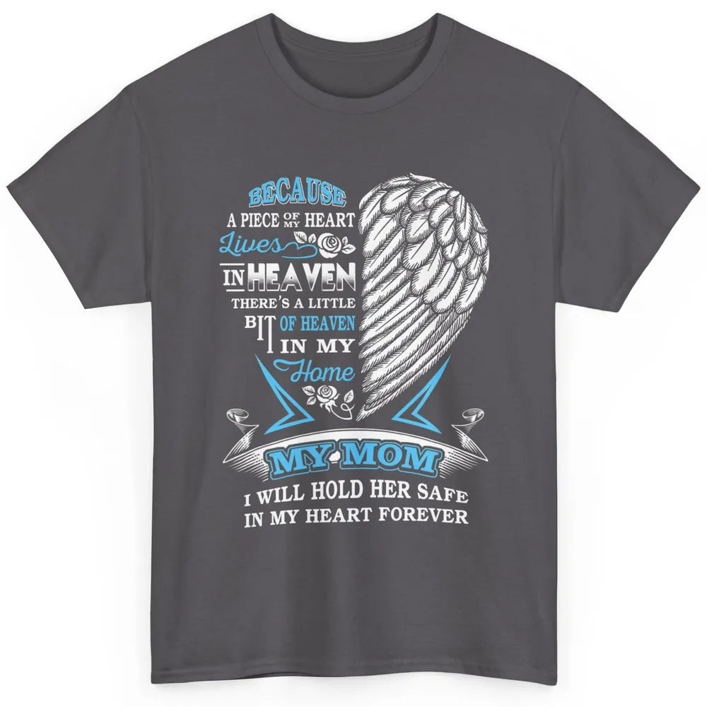 My Mom In Heaven Angel Wings Mother In Memories My Guardian Classic Unisex T-Shirt