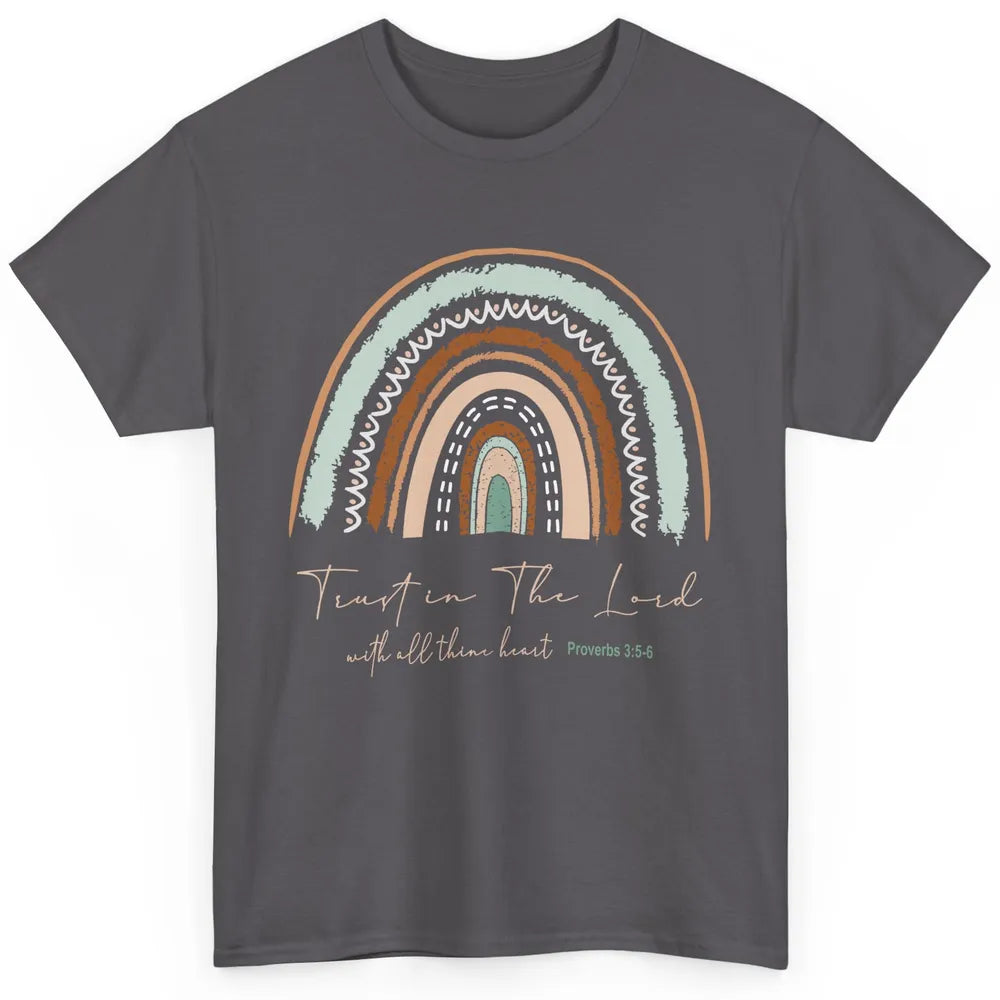 Rainbow Trust In The Lord With All Heart Christian Religious Classic Unisex T-Shirt