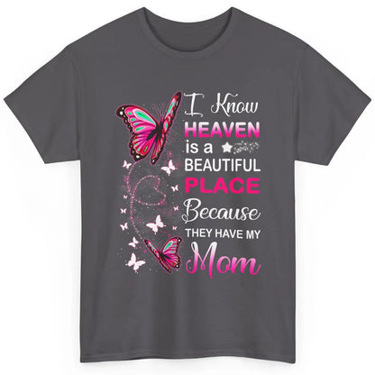 My Mom In Heaven Angel Wings Mother Memories Butterflies Classic Unisex T-Shirt
