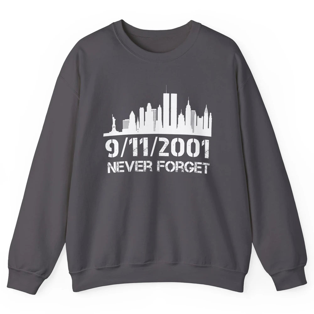 Never Forget 9/11 20th Anniversary Patriot Memorial Day Unisex Crewneck Sweatshirt