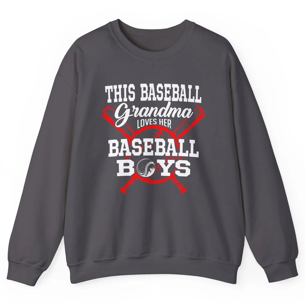 Baseball Grandma Loves Her Baseball Boys Proud Baseball Nana Unisex Crewneck Sweatshirt