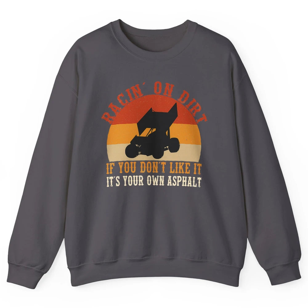 Racing On Dirt Truck Sprint Car Retro Race Track Vintage Unisex Crewneck Sweatshirt