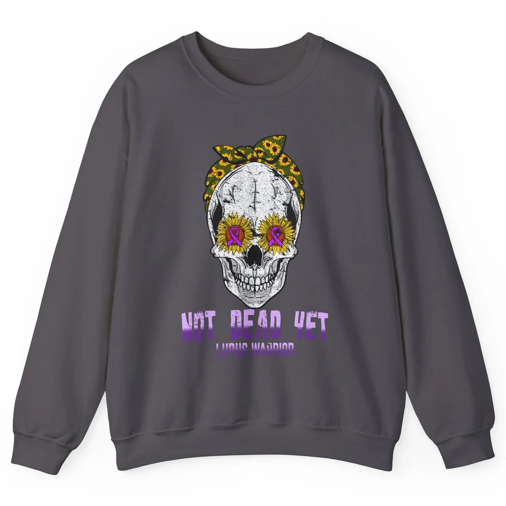 Not Dead Yet Skull Lupus Awareness Funny Sunflower Skeleton Unisex Crewneck Sweatshirt