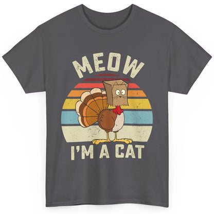 Vintage Funny Turkey Meow I’m A Cat For Thanksgiving Dinner Classic Unisex T-Shirt