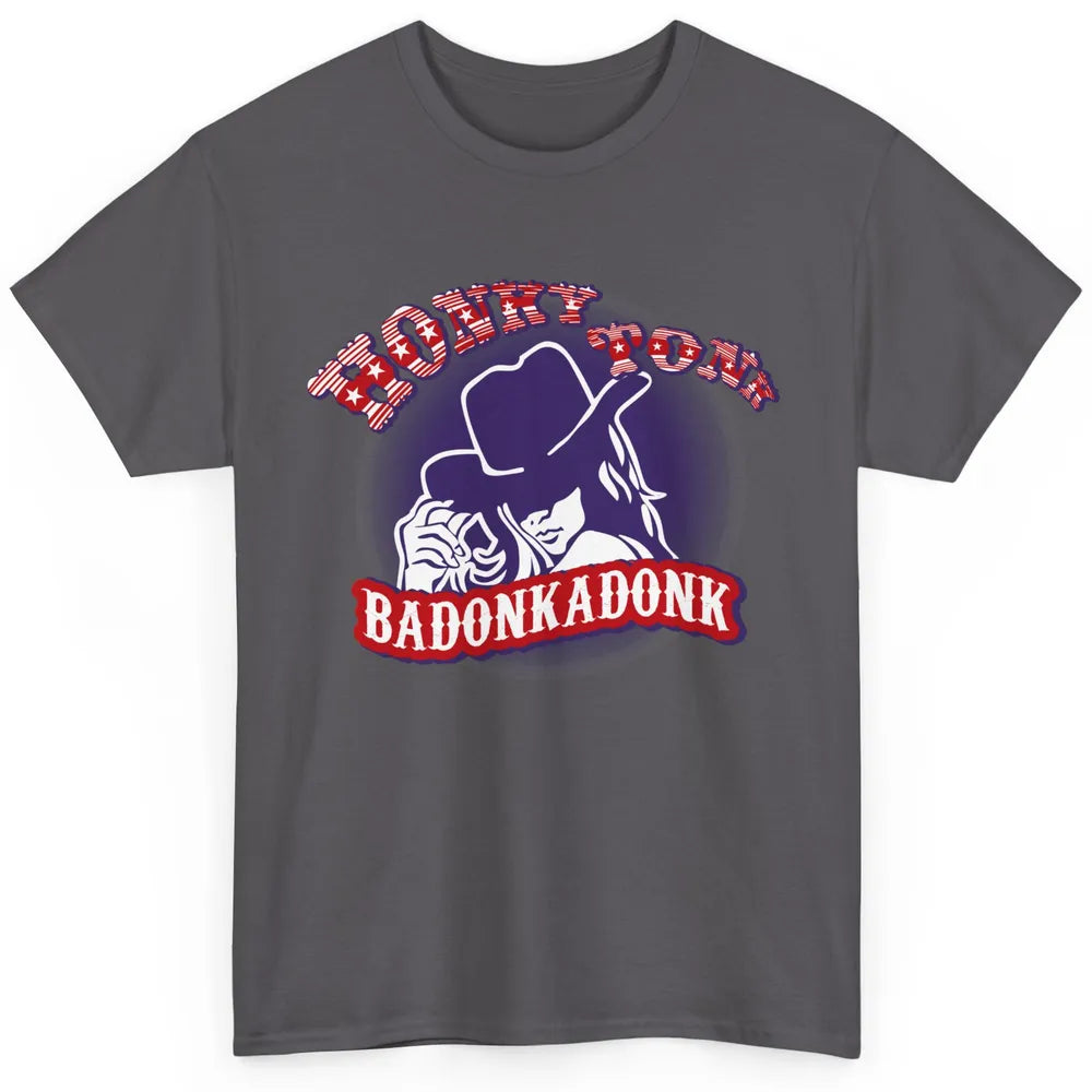 Retro Cowgirl Honky Tonk Badonkadonk Western Country Classic Unisex T-Shirt