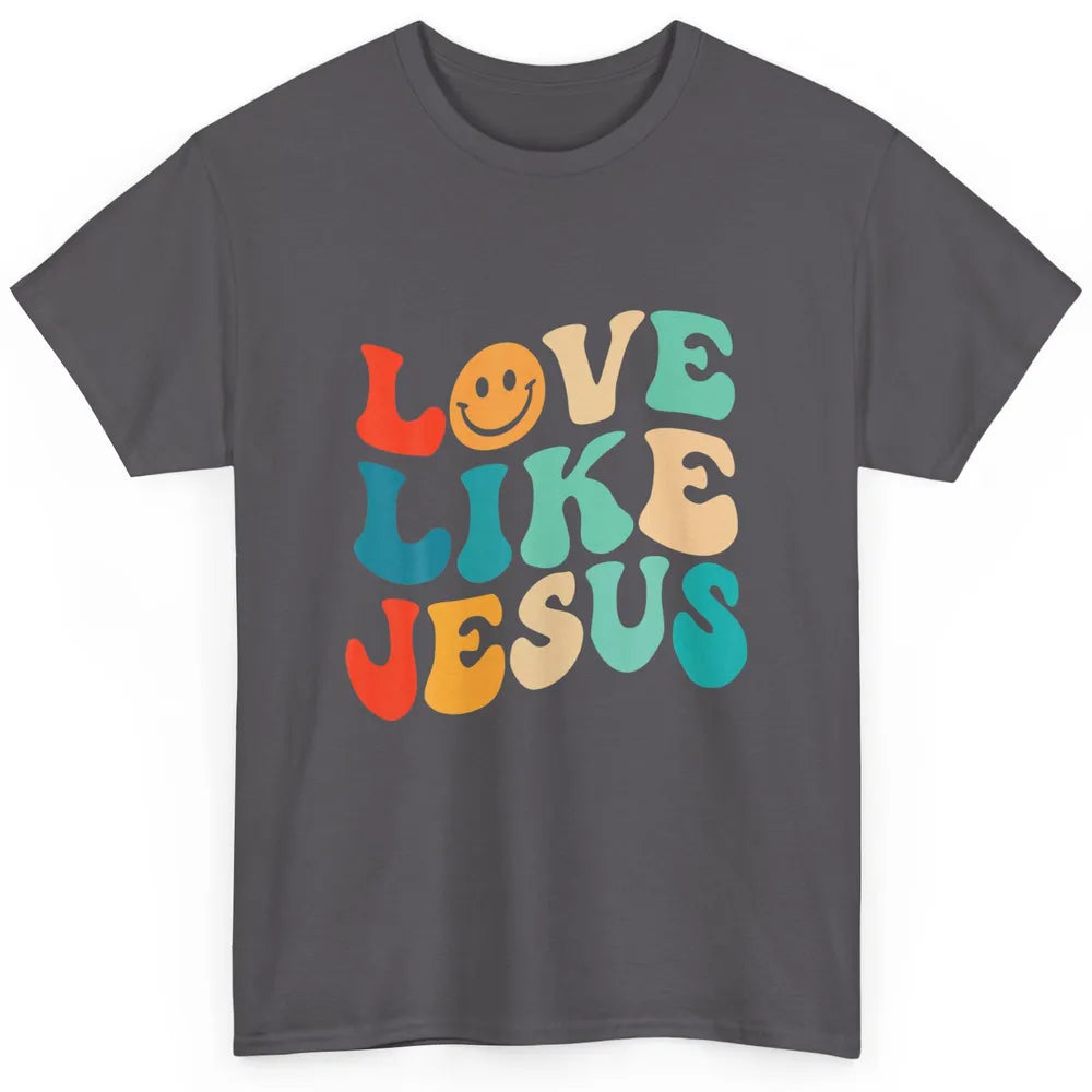 Retro Groovy Love Like Jesus Smiling Face Christ Faith God Classic Unisex T-Shirt