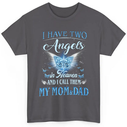 My Mom And Dad In Heaven Angel Wings Mother Memories Forever Classic Unisex T-Shirt