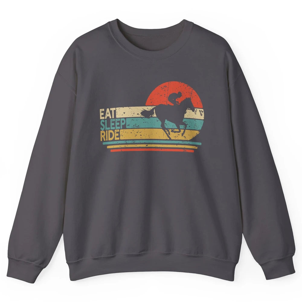 Retro Cowboy Riding Horse Eat Sleep Ride Western Cowgirl Unisex Crewneck Sweatshirt