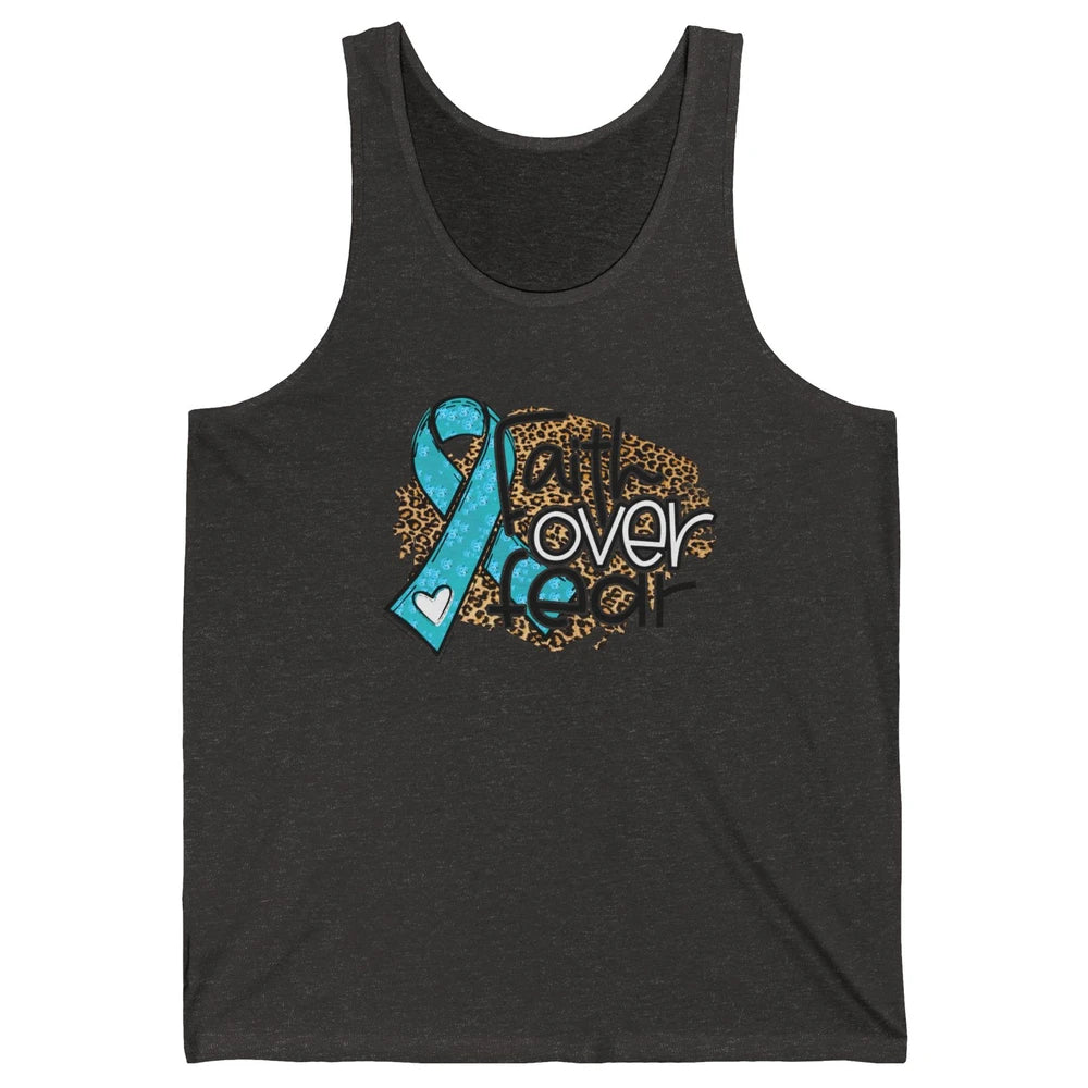 Ovarian Cancer Awareness Faith Over Fear Teal Ribbon Leopard Unisex Jersey Tank