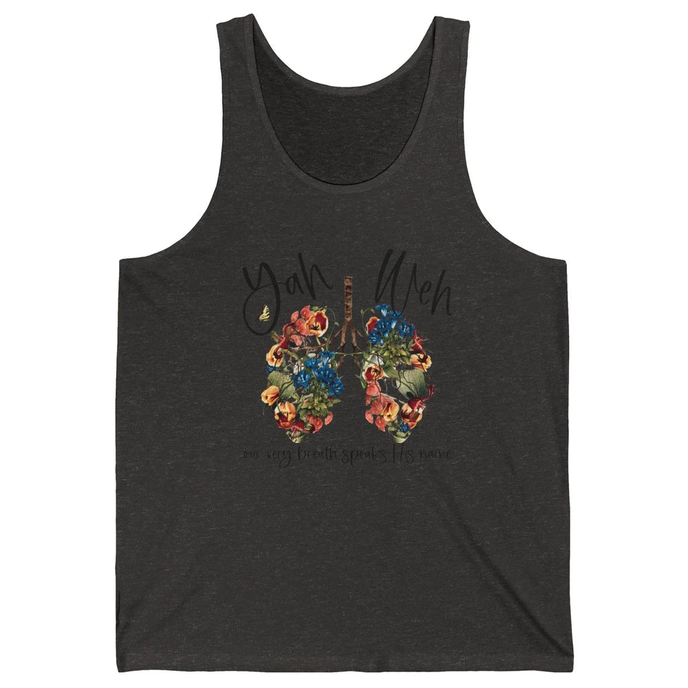 Our Very Breath Speaks His Name YHWH Christian Religious Unisex Jersey Tank