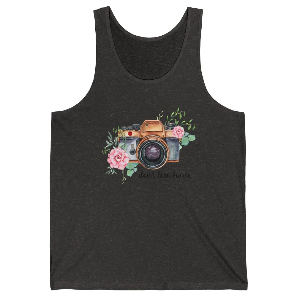 Photography Boho Camera Don't Lose Focus Photographer Unisex Jersey Tank