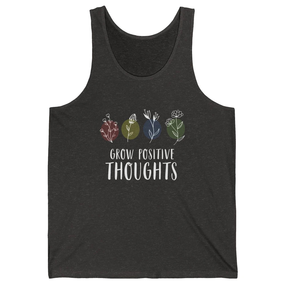 Retro Grow Positive Thoughts Vintage Wildflowers Happy Mind Unisex Jersey Tank