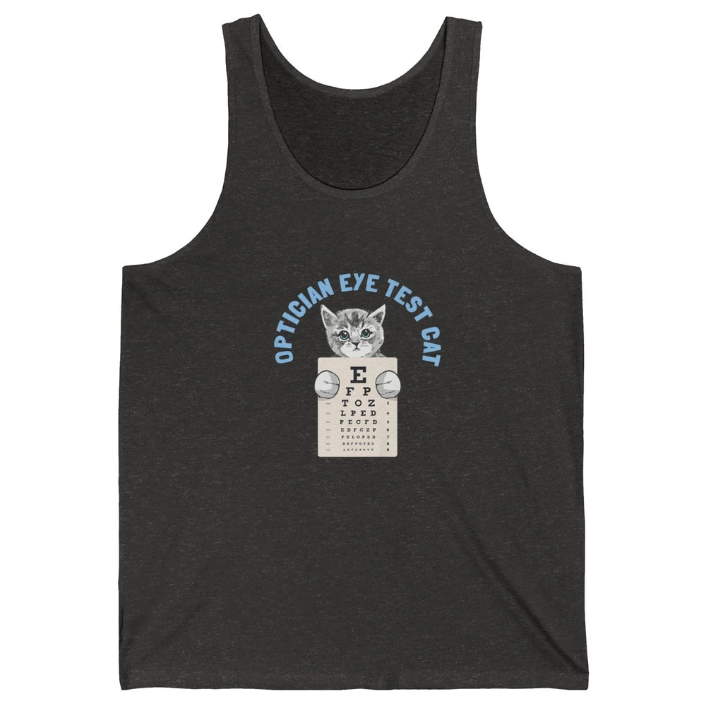 Optician Eye Test Cat Optometrist Ophthalmology Kitten Tools Unisex Jersey Tank