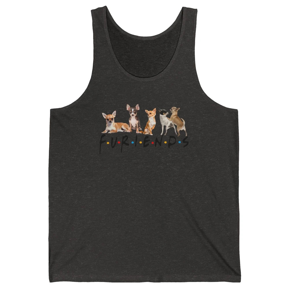 Chihuahua Furiends Furry Friends Dogs Chihuahua Lovers Gift Unisex Jersey Tank
