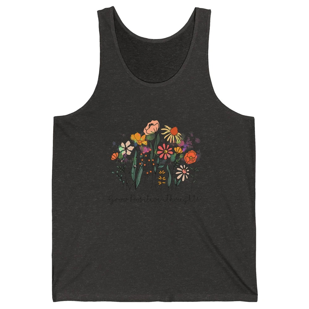 Grow Positive Thoughts Vintage Wildflowers Inspirational Unisex Jersey Tank