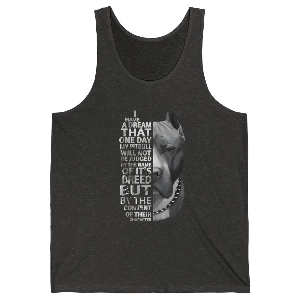 Pitbull Not Judged By The Name Of Its Breed Pittie Mom Dad Unisex Jersey Tank
