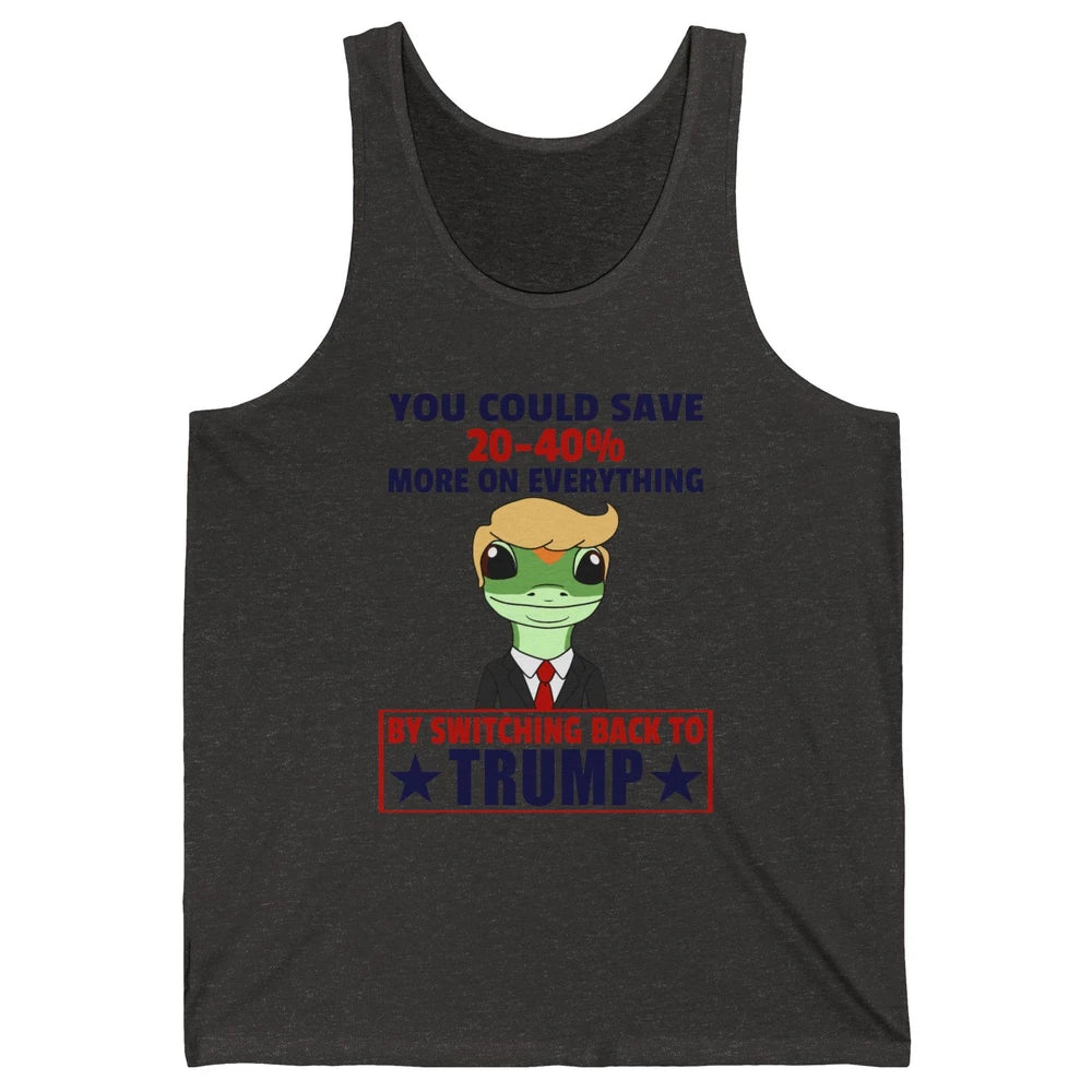 Funny Trump Gecko Switch Back To Trump Save More Republican Unisex Jersey Tank