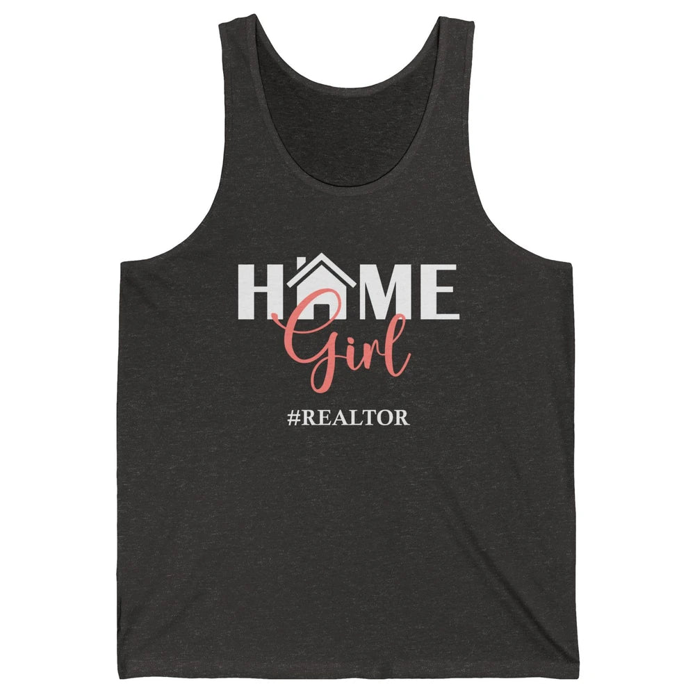Realtor I'm Your Home Girl Real Estate Housing Investment Unisex Jersey Tank