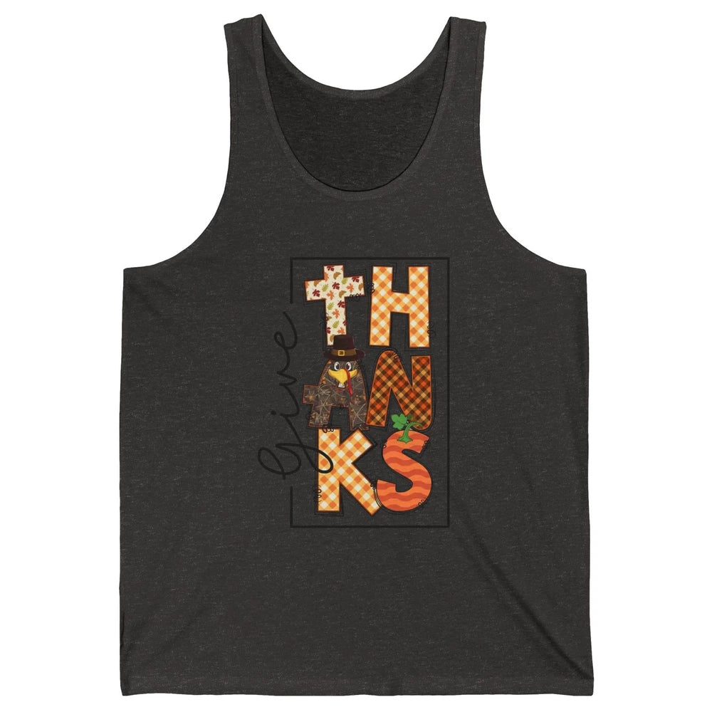 Give Thanks Happy Fall Pumpkin Turkey Dinner Thanksgiving Unisex Jersey Tank