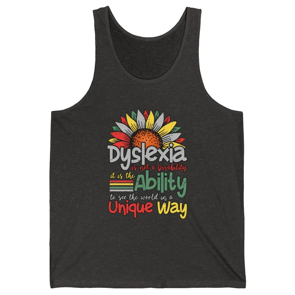 Retro Dyslexia A Different Ability Not Disability Sunflower Unisex Jersey Tank