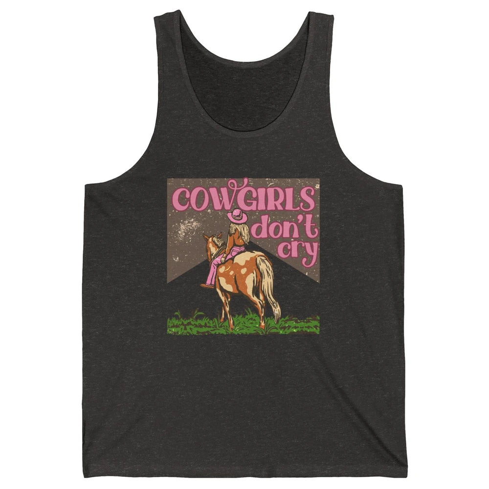 Retro Cowgirls Don't Cry Pink Horseback Rider Western Cowboy Unisex Jersey Tank