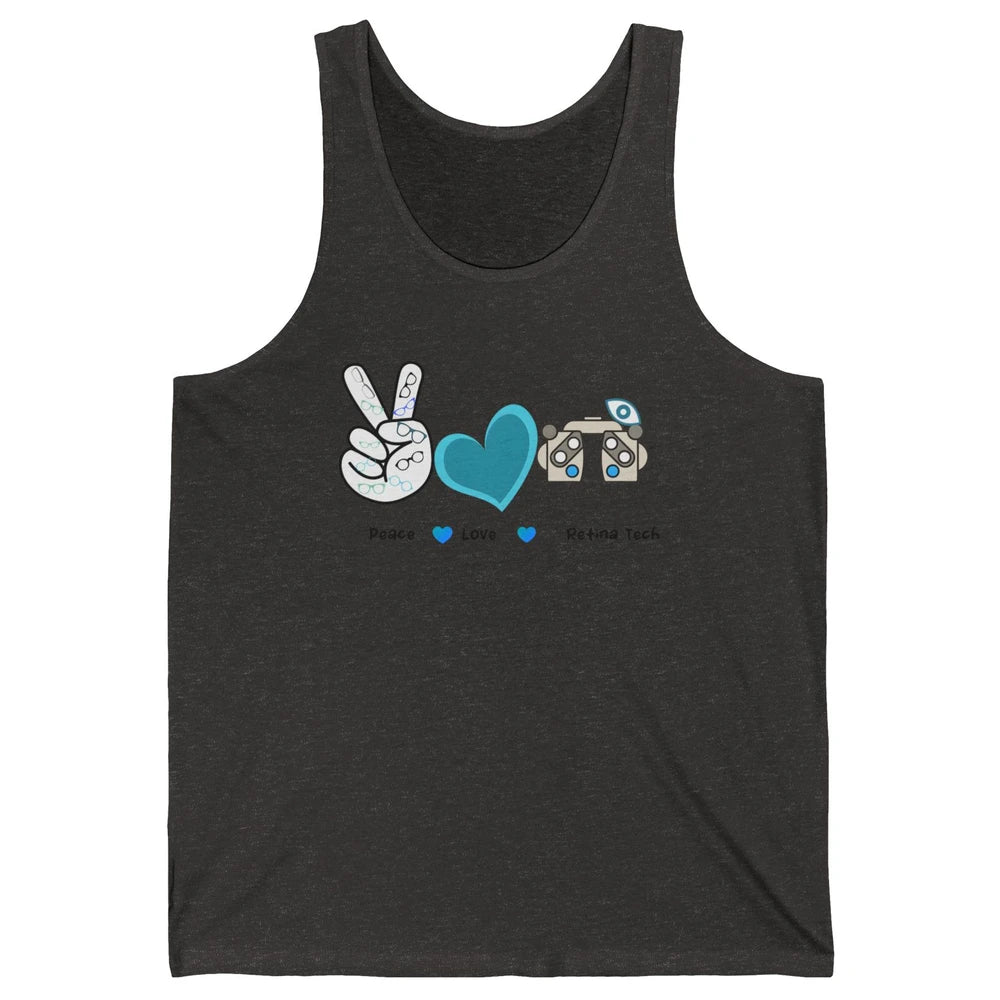Peace Love Retina Tech Eye Chart Optometrist Optician Life Unisex Jersey Tank