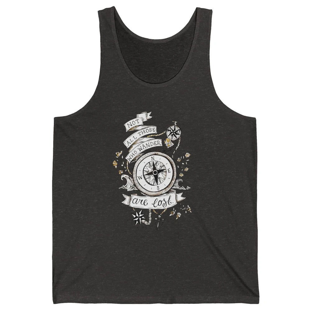 Retro Compass Not All Who Wander Are Lost Mountain Adventure Unisex Jersey Tank