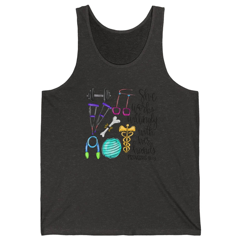 Physical Therapy She Works Willingly With Her Hands Bible Unisex Jersey Tank