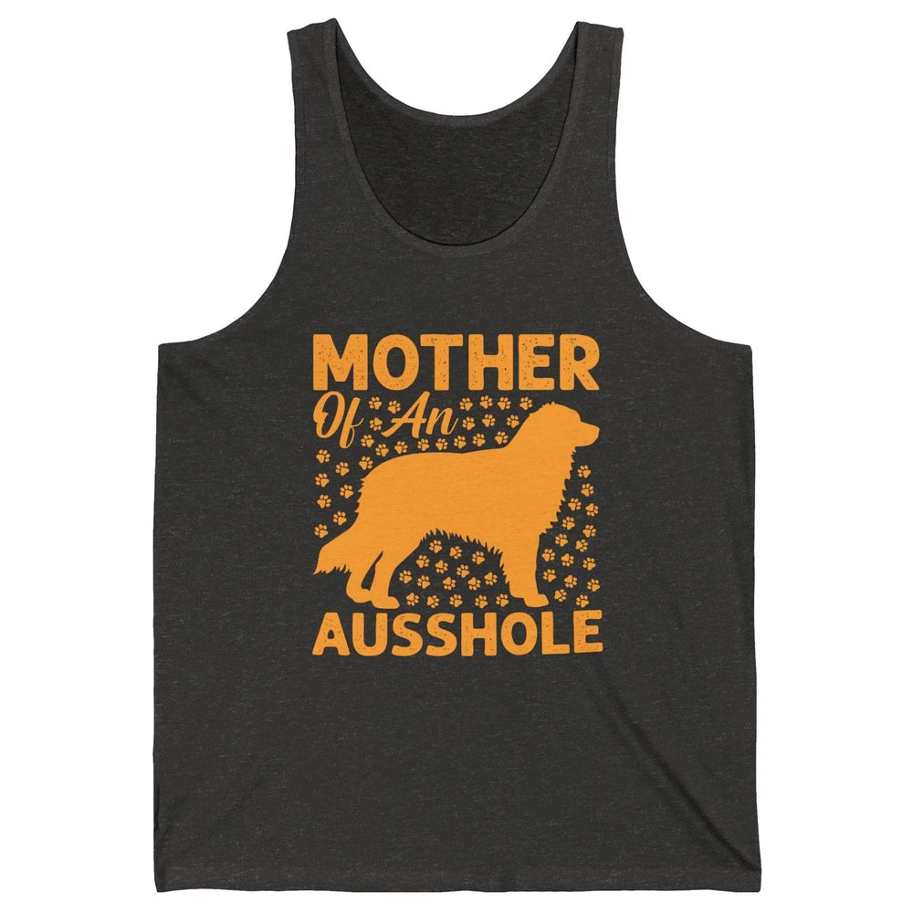 Mother Of An Ausshole Australian Shepherd Dog Mom Gift Unisex Jersey Tank