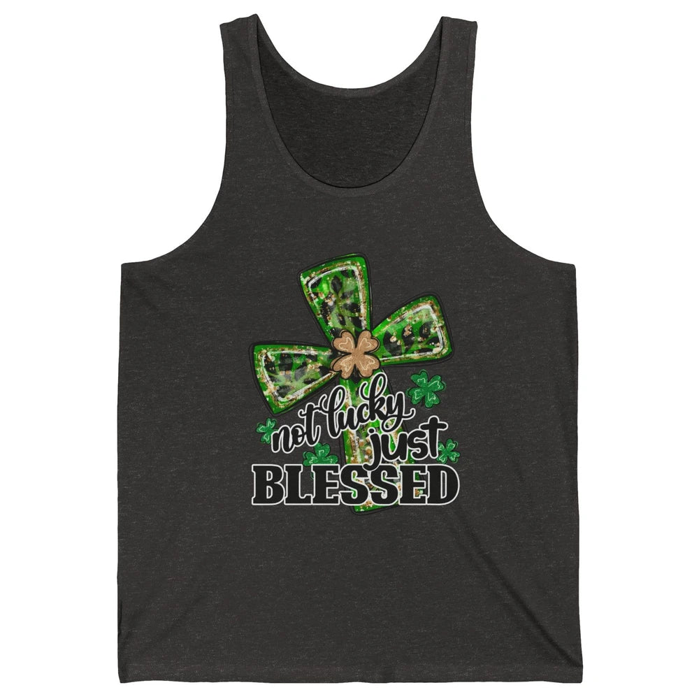Not Lucky Just Blessed Patrick's Day Christian Faith Clovers Unisex Jersey Tank