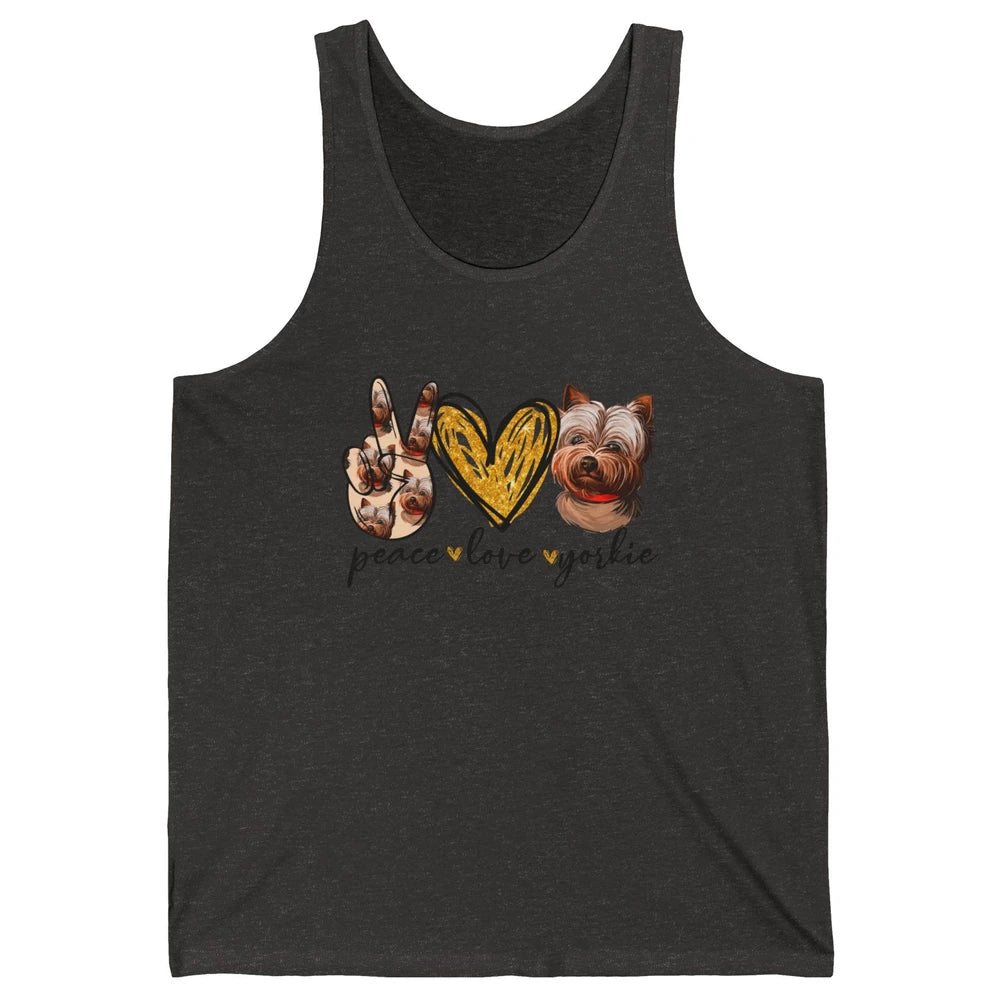 Peace Love Yorkie Dog Lovers Yorkshire Terrier Dad Mom Gift Unisex Jersey Tank