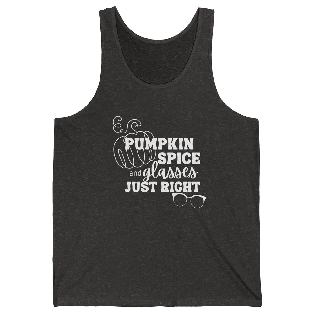 Optometrist Pumpkin Spice Glasses Just Right Optician Fall Unisex Jersey Tank