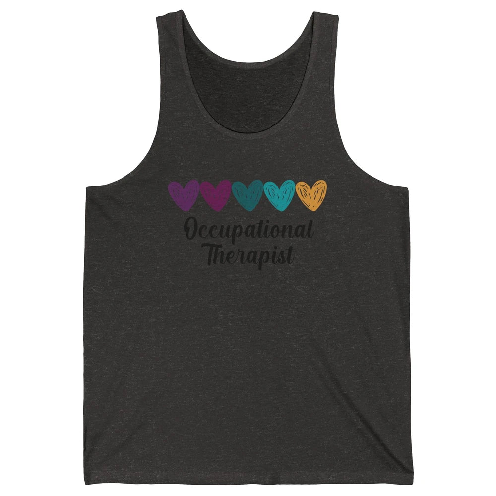 Occupational Therapist Heart Educator OT Appreciation Unisex Jersey Tank