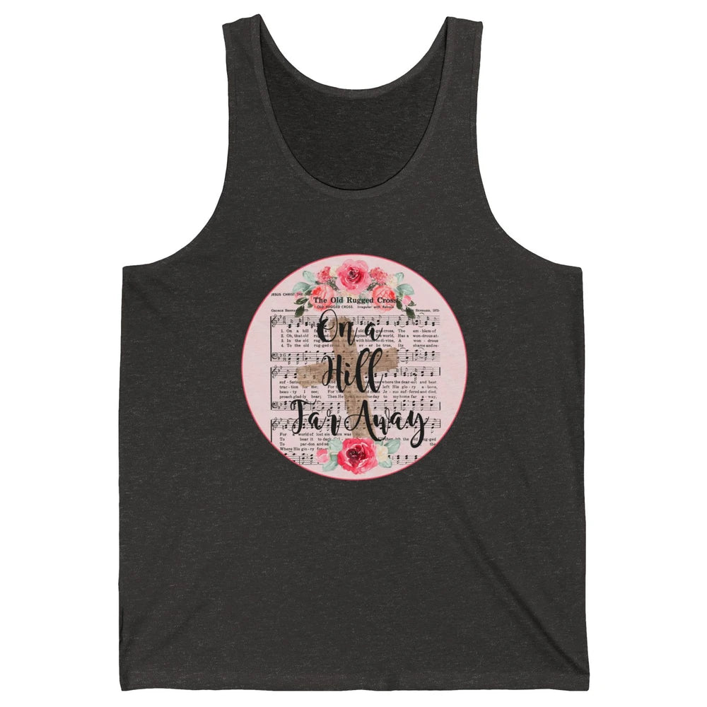 Floral Jesus Cross On Hill Far Away Old Rugged Cross Western Unisex Jersey Tank