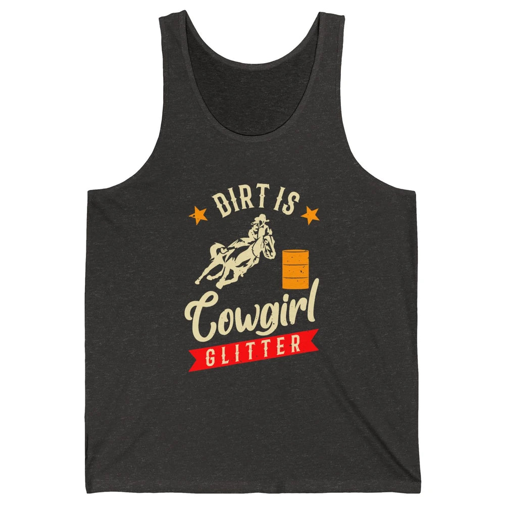 Retro Dirt Is Cowgirl's Glittering Western Country Cowboy Unisex Jersey Tank