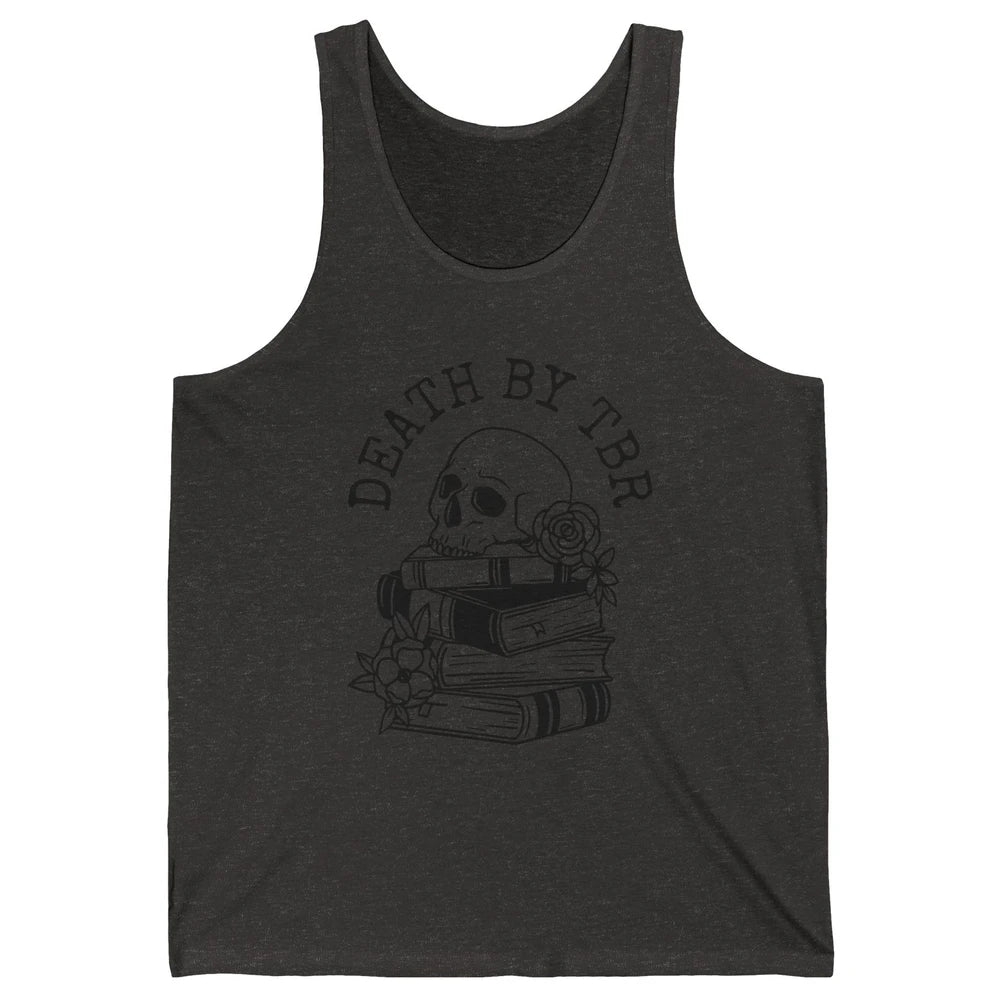 Floral Skull Books Death By TBR Book Reading Lovers Unisex Jersey Tank