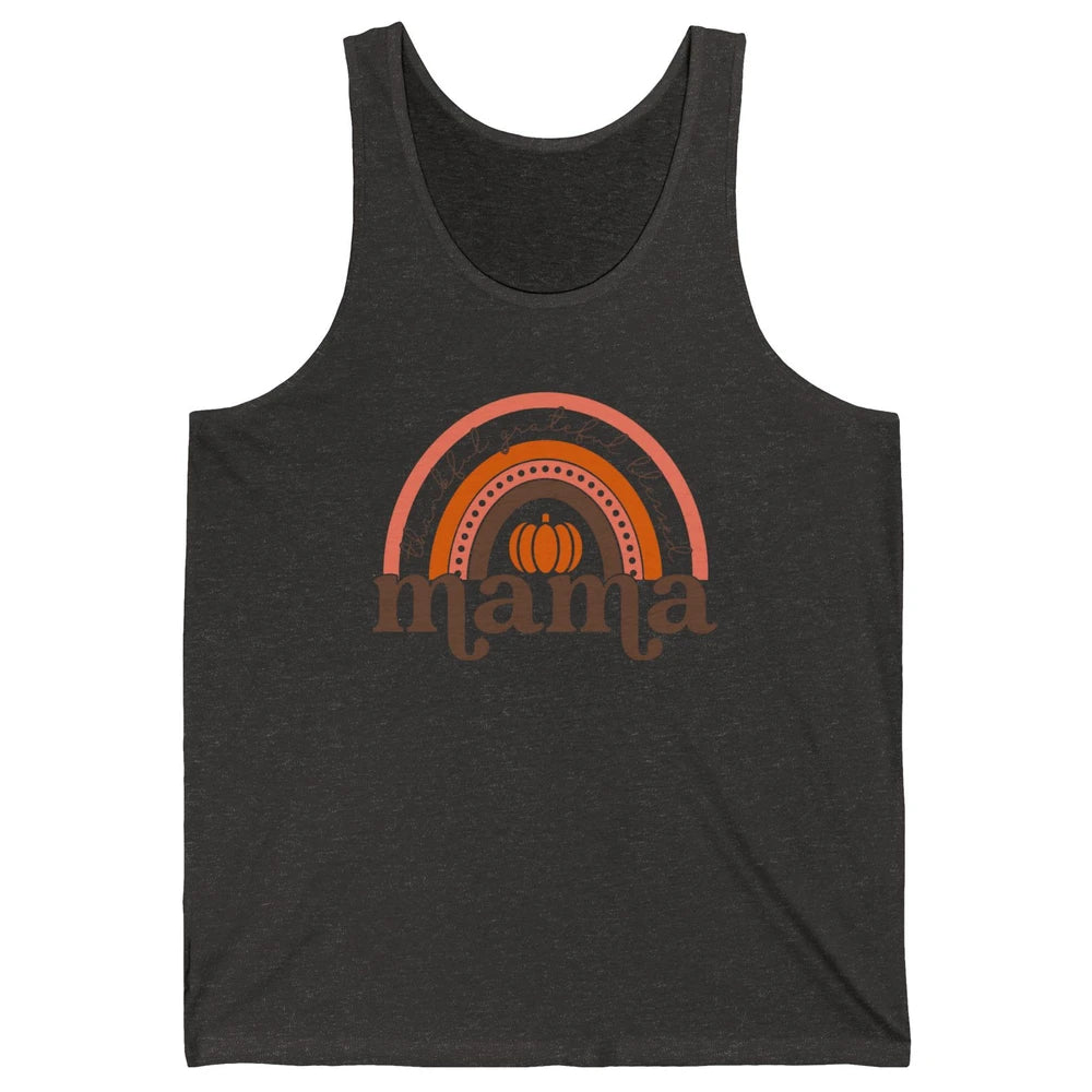 Pumpkin Rainbow Thankful Grateful Blessed Mama Thanksgiving Unisex Jersey Tank