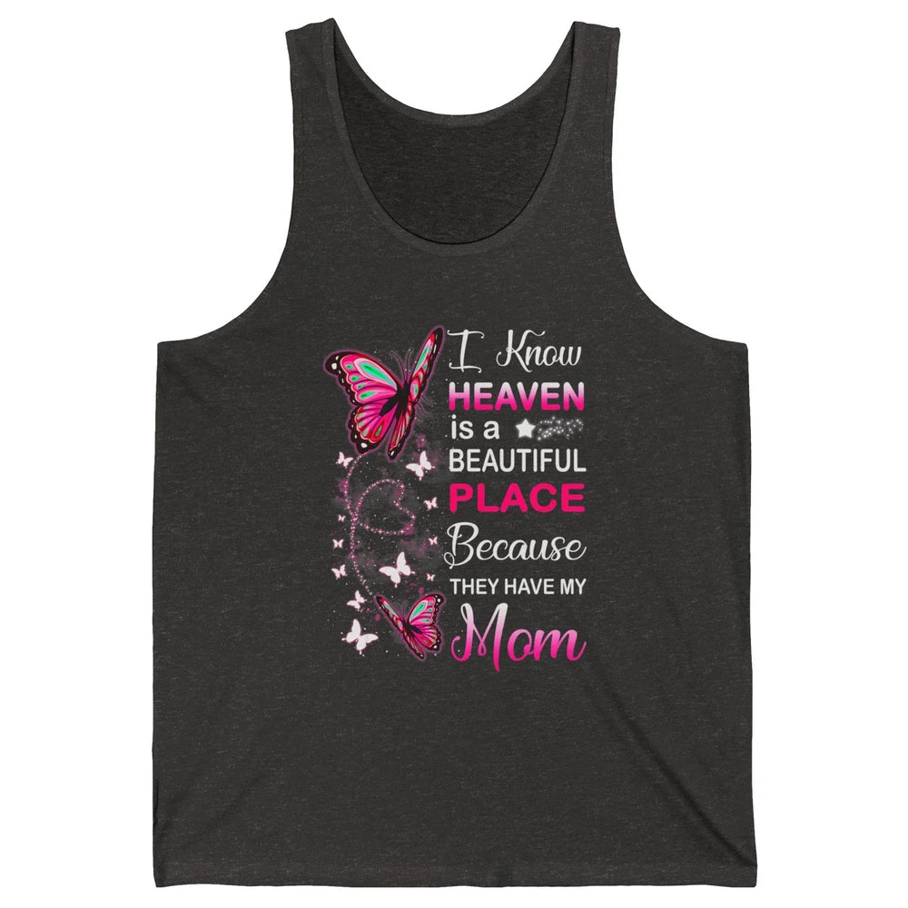 My Mom In Heaven Angel Wings Mother Memories Butterflies Unisex Jersey Tank