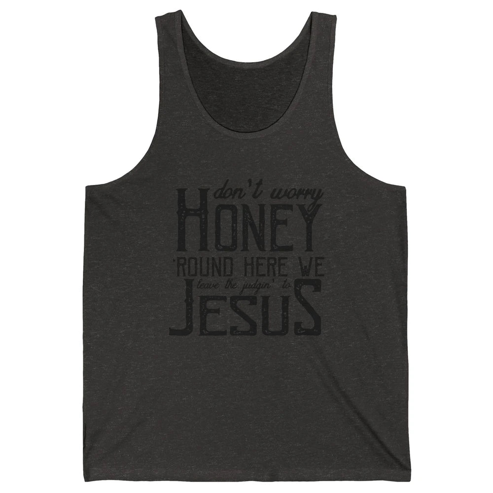 Retro Christian Here We Leave The Judging To Jesus Religious Unisex Jersey Tank