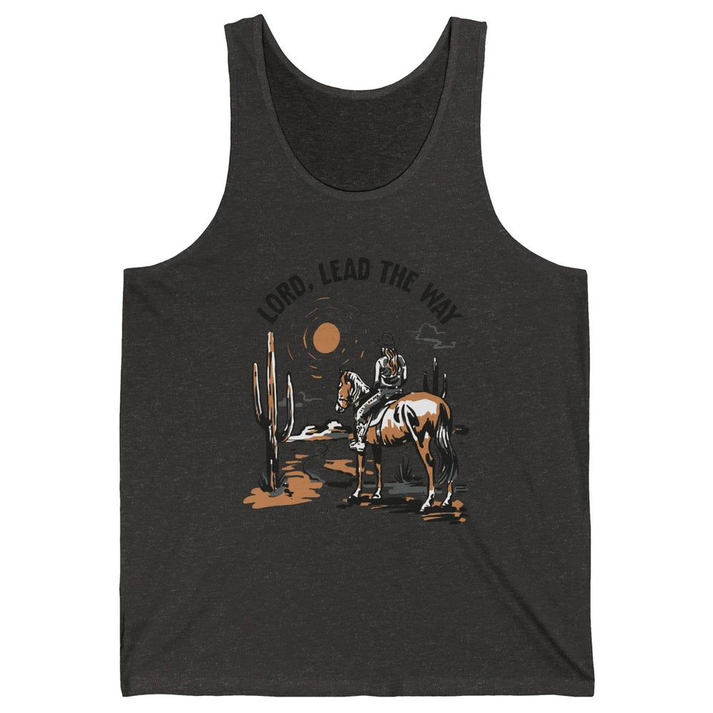 Retro Christian Cowgirl Lord Lead The Way Western Country Unisex Jersey Tank