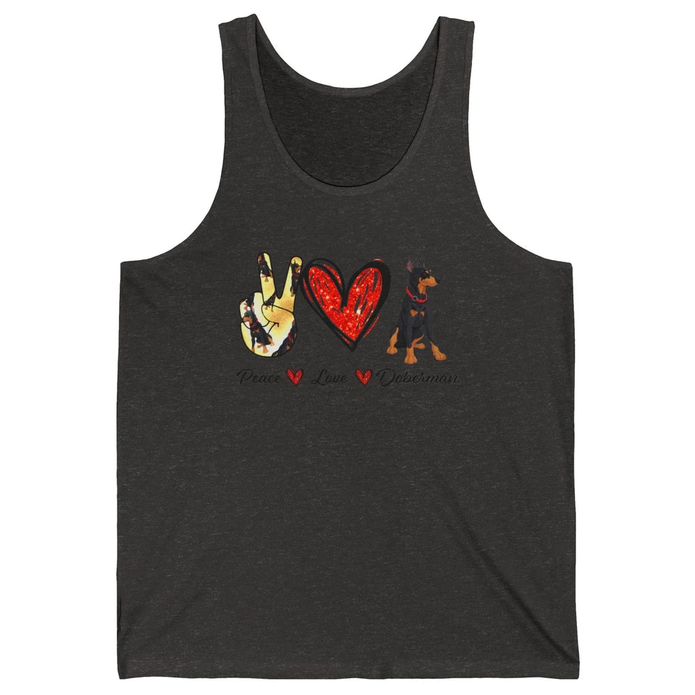 Peace Love Doberman Doberman Mom Dog Lovers Gift Unisex Jersey Tank