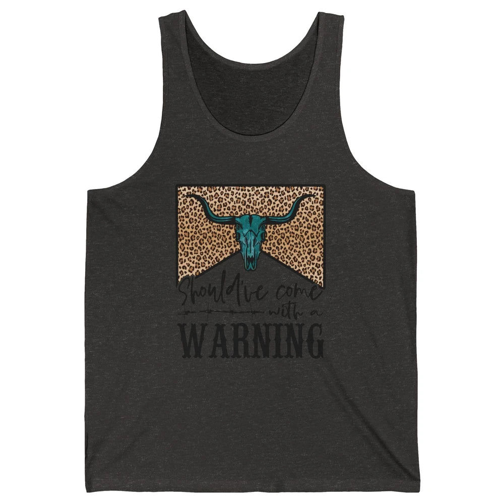 Retro Bull Skull Should've Come With Warning Western Country Unisex Jersey Tank