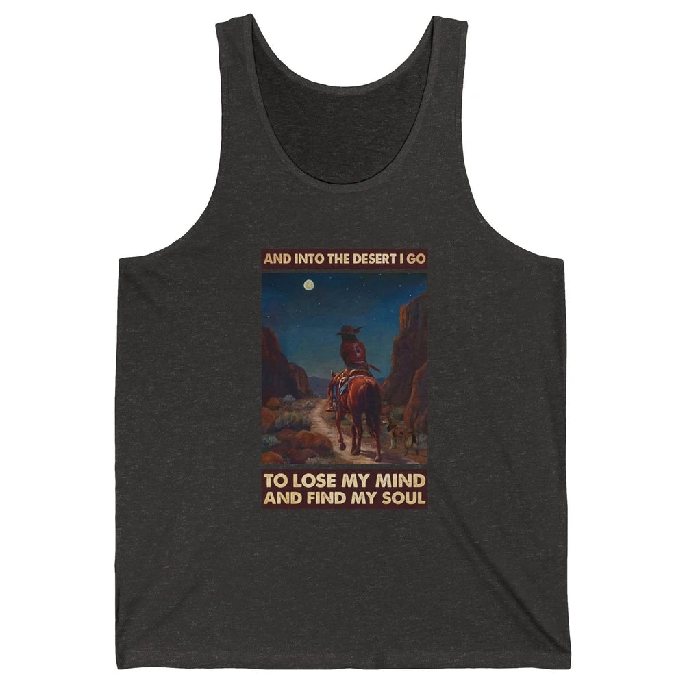 Retro Cowgirl Under The Moon Into Desert I Go Western Gift Unisex Jersey Tank