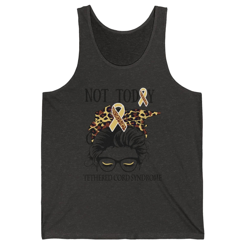 Not Today Tethered Cord Syndrome Ribbon Leopard Messy Bun Unisex Jersey Tank