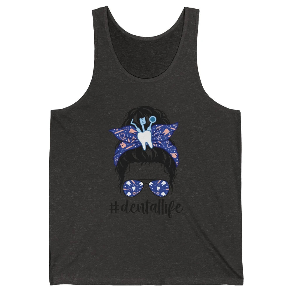Retro Dentist Gift Dental Life Messy Bun Hair Sunglasses Unisex Jersey Tank
