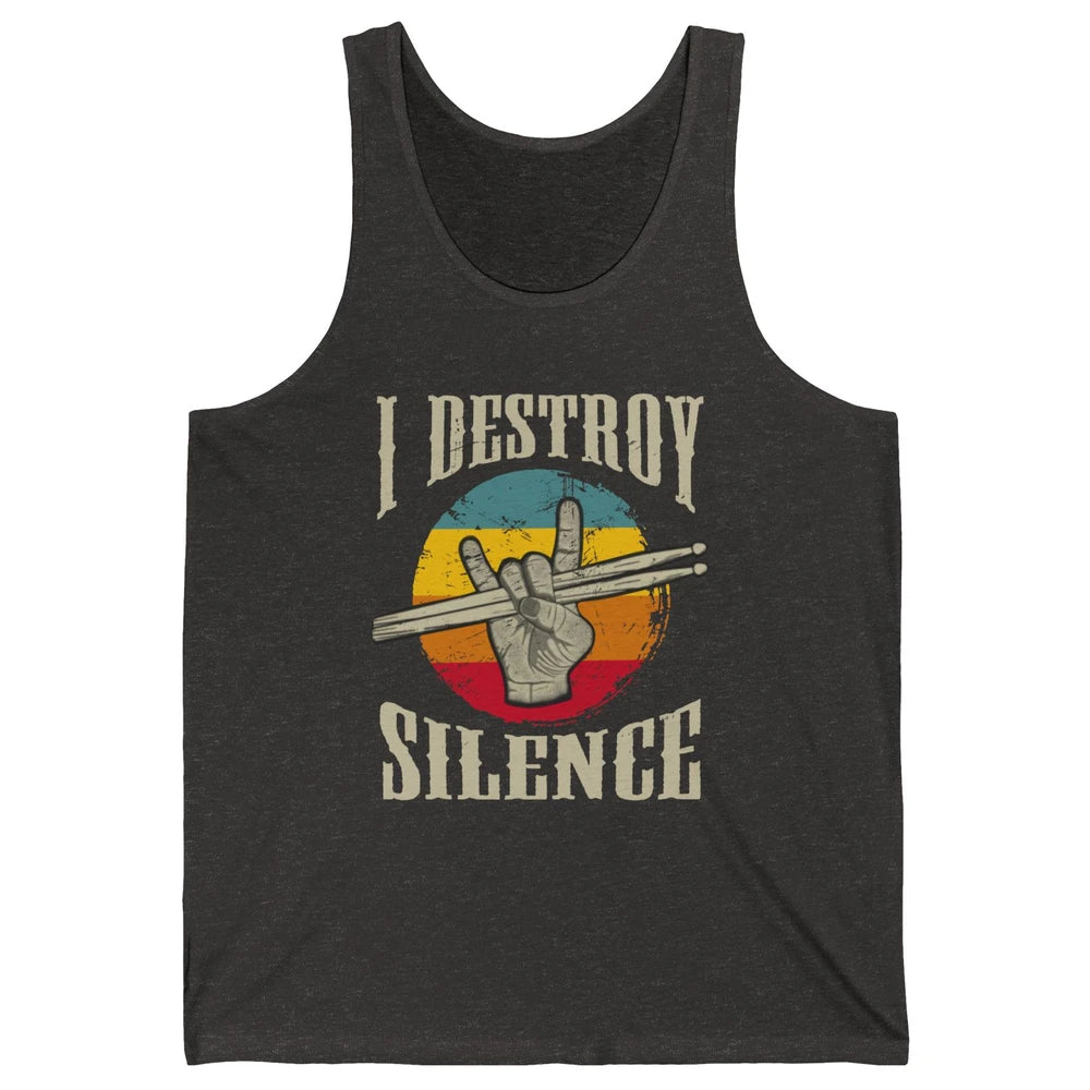 Retro Drummer I Destroy Silence Drumsticks Drumming Lovers Unisex Jersey Tank