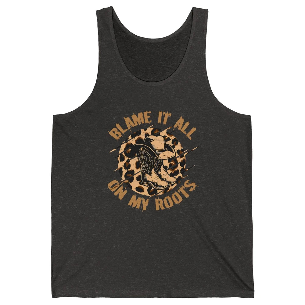 Retro Leopard Cowboy Boots Blame It On My Roots Western Girl Unisex Jersey Tank